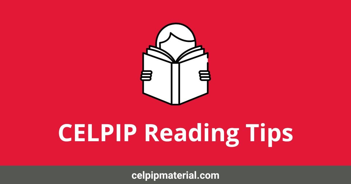 Unlocking Success: CELPIP Reading Tips for 2025 1 CELPIP Reading Tips To Get A Higher Score
