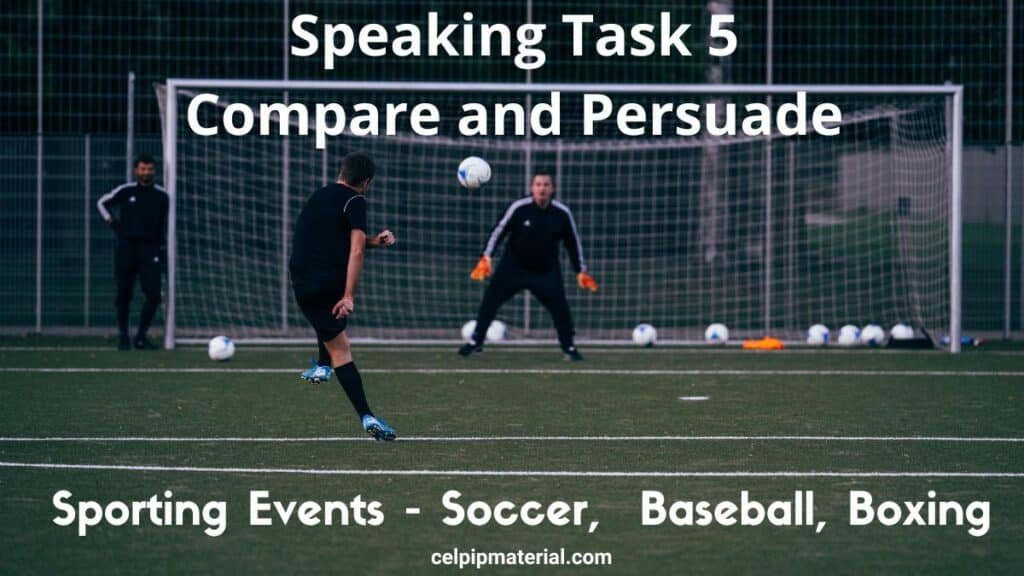 CELPIP Speaking Comparing Sporting Events
