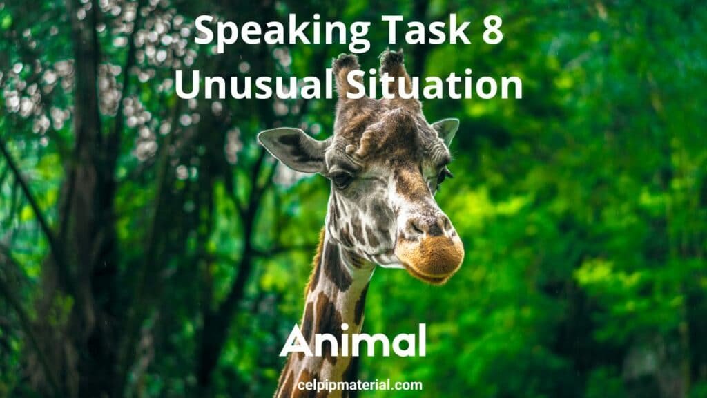 CELPIP speaking unusual situation animal