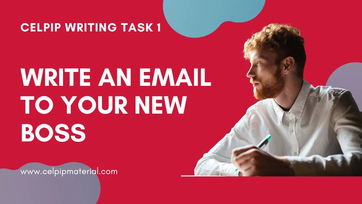 Write an Email to Your New Boss CELPIP Email Writing 1 write an email to your new boss celpip email writing