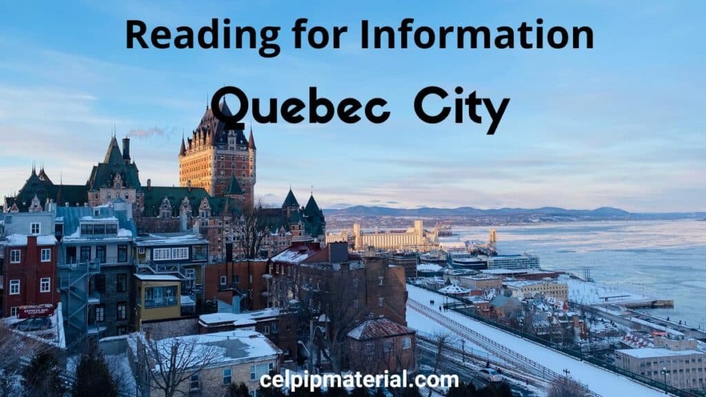 CELPIP Reading for Information Quebec City