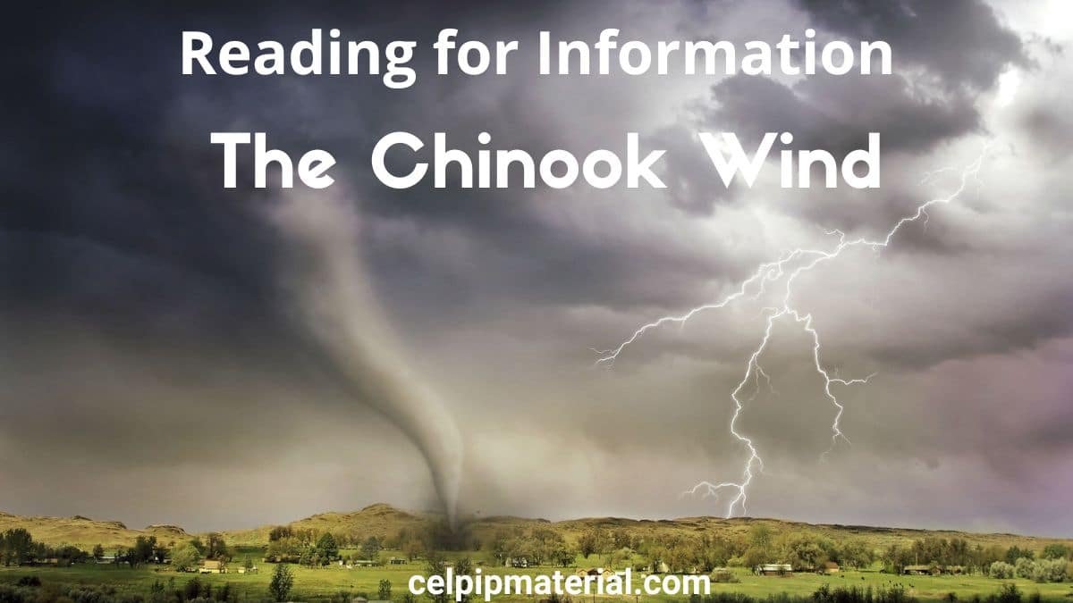 Celpip Reading for Information The Chinook Wind 1 Celpip Reading for Information The Chinook Wind