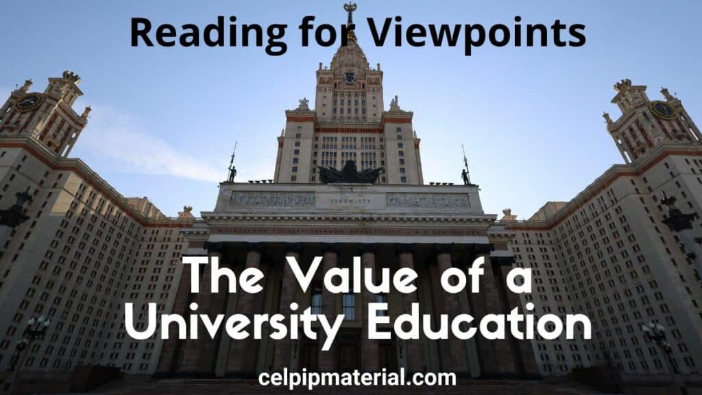 CELPIP Reading for Viewpoints The Value of a University Education
