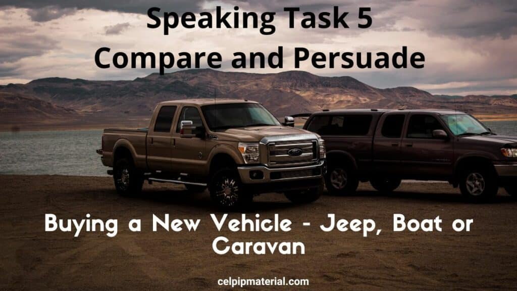 CELPIP Speaking Comparing Buying a Vehicle