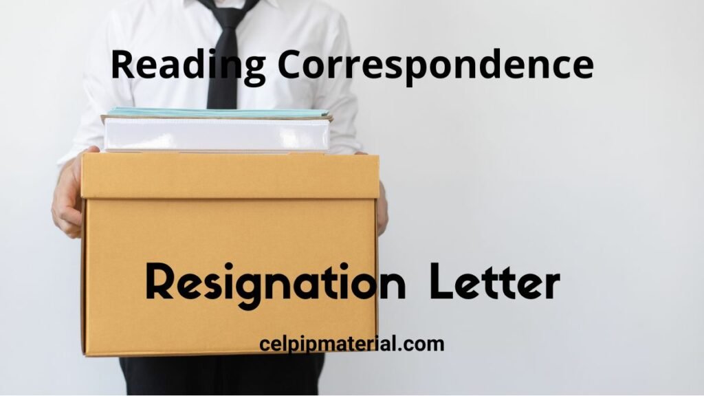 CELPIP Reading Correspondence Resignation Letter