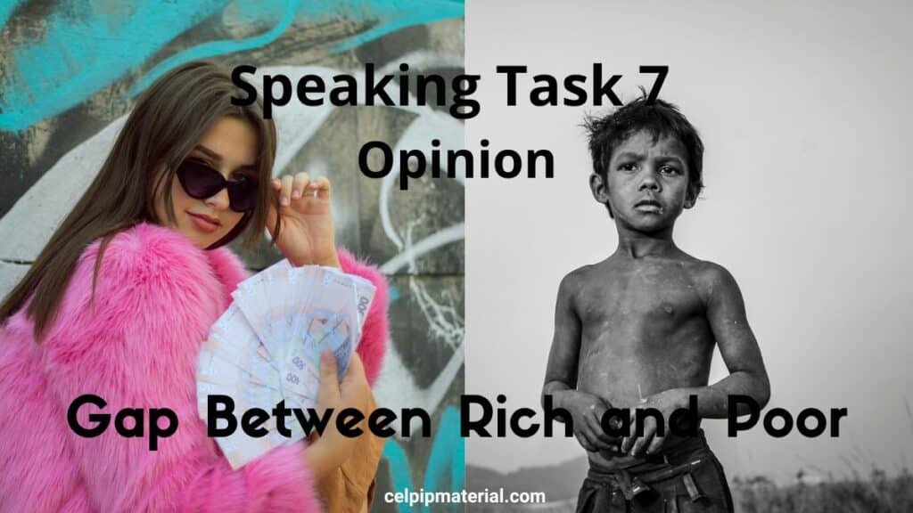 CELPIP speaking opinion Gap Between Rich and Poor