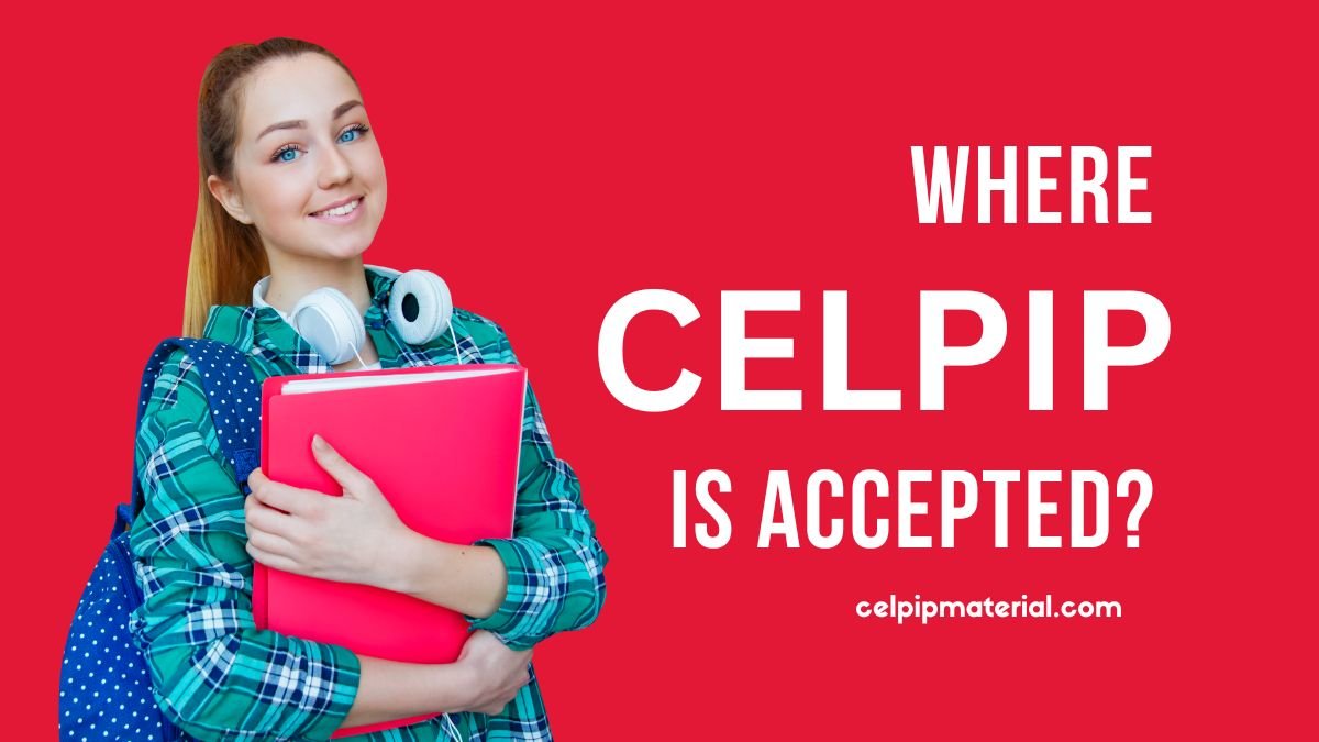 Where CELPIP is accepted, opportunities are endless! 1 Where Celpip is accepted who accepts celpip