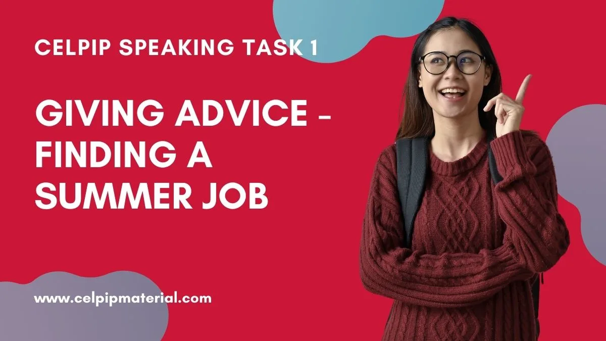 CELPIP Speaking Giving Advice Finding a Summer Job 1 celpip speaking giving advice Finding a Summer Job