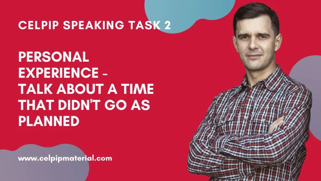 Talking About a Personal Experience That Didn't Go as Planned