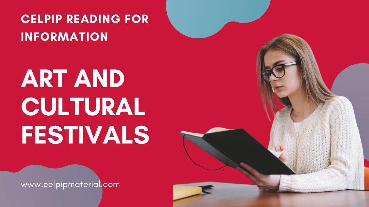 CELPIP Reading for Information Art and Cultural Festivals 1 celpip reading for information art and cultural festivals